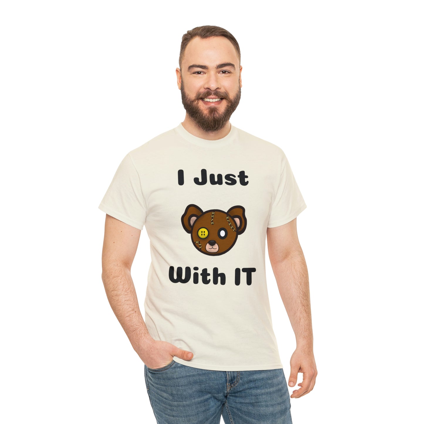 I Just Bear With IT Heavy Cotton Tee