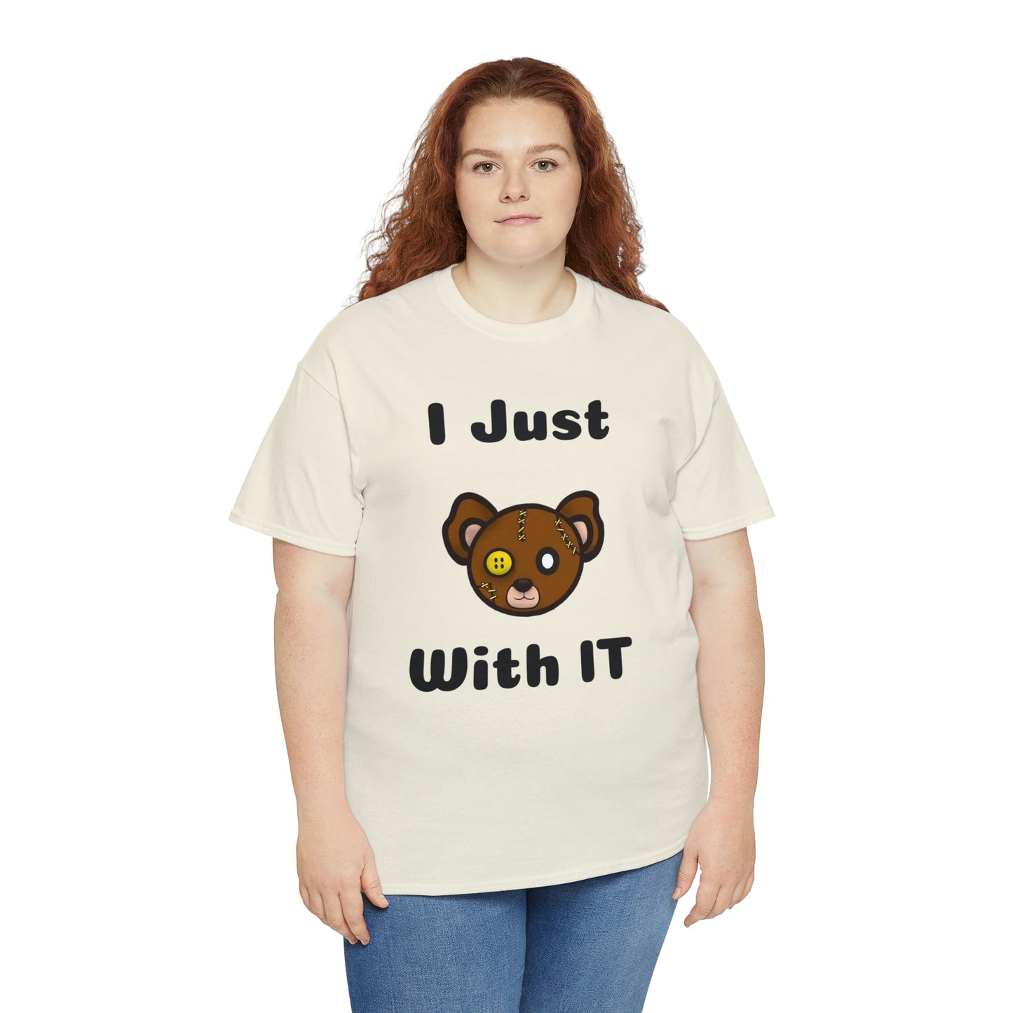 I Just Bear With IT Heavy Cotton Tee