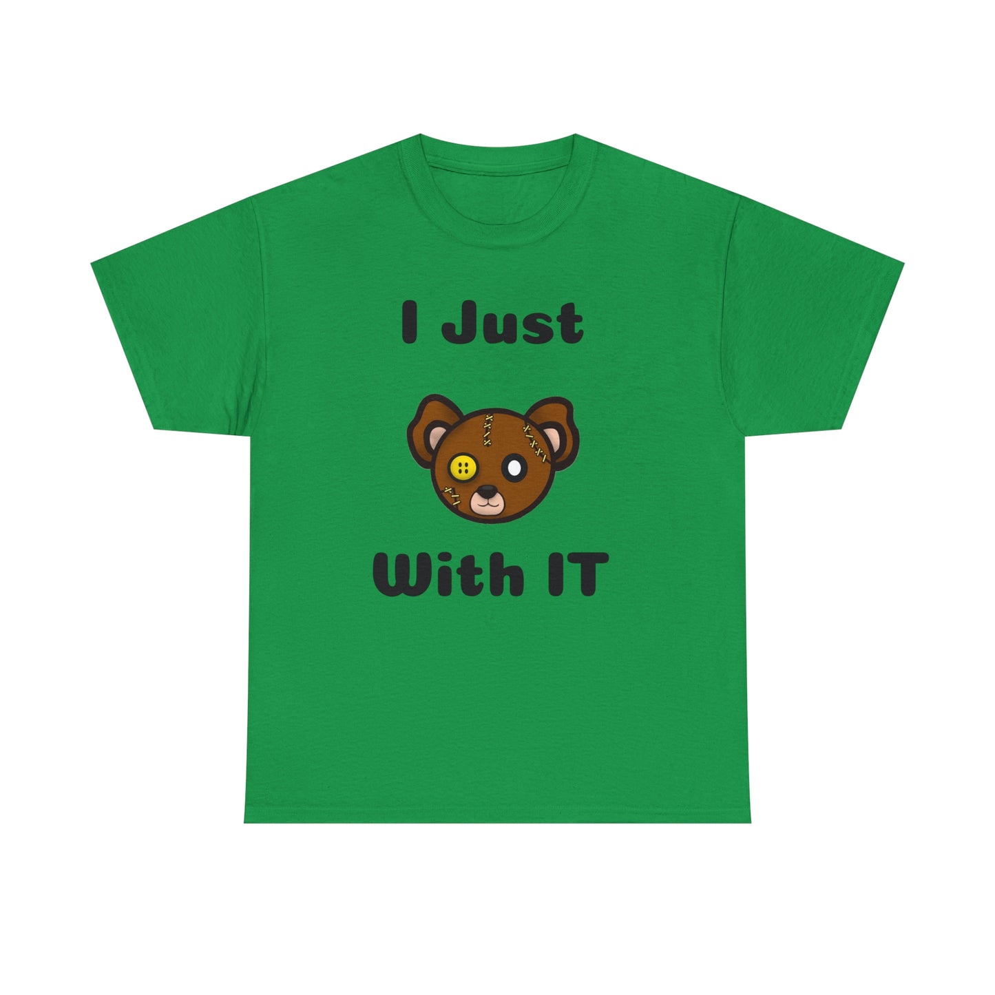 I Just Bear With IT Heavy Cotton Tee
