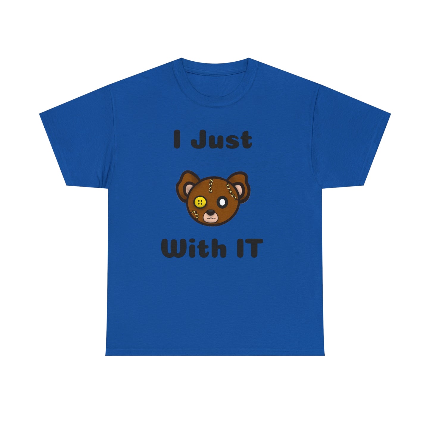 I Just Bear With IT Heavy Cotton Tee