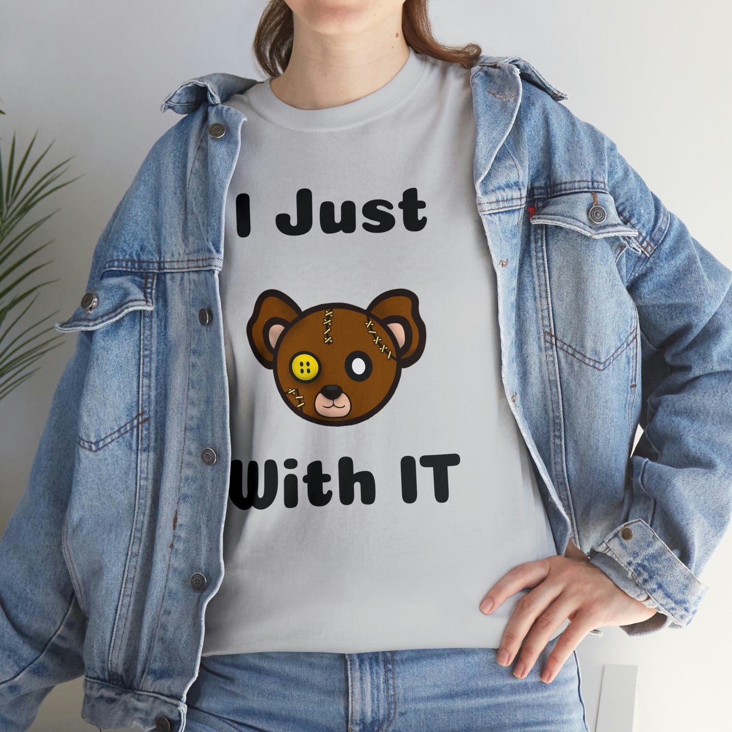 I Just Bear With IT Heavy Cotton Tee