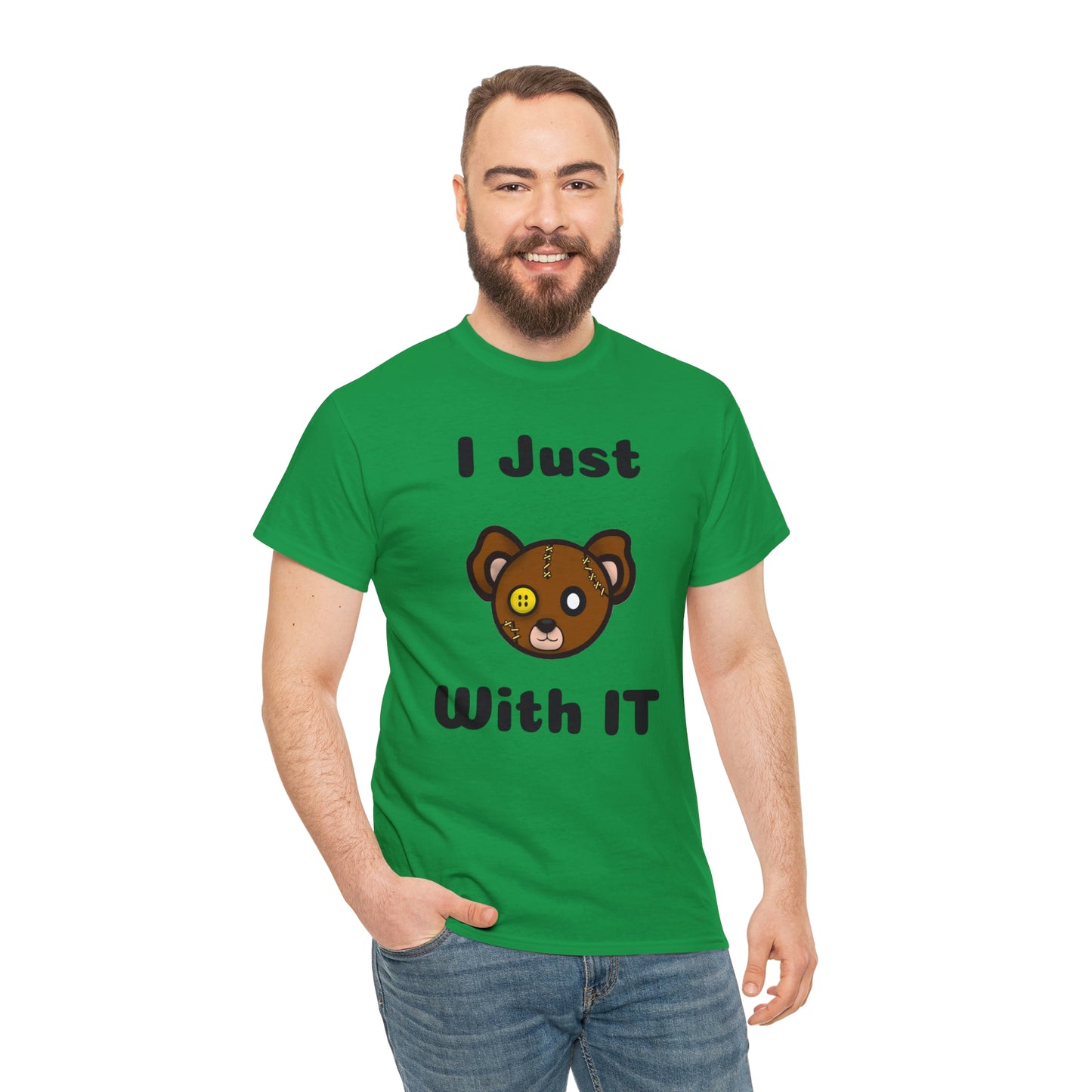 I Just Bear With IT Heavy Cotton Tee