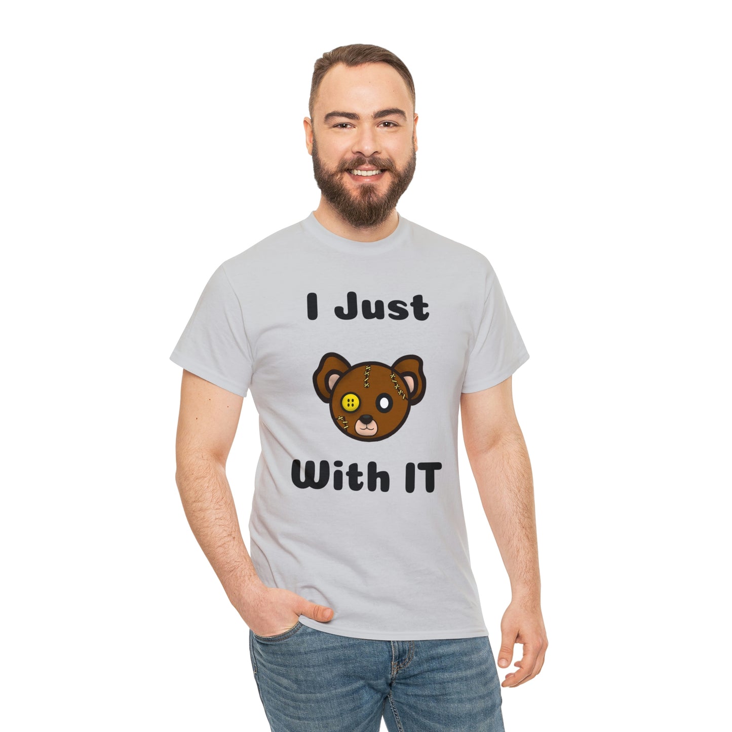 I Just Bear With IT Heavy Cotton Tee